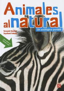 Hardcover Animales al Natural: Un Zoologico Portatil [Spanish] Book