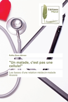 Paperback "Un malade, c'est pas une cellule!" [French] Book