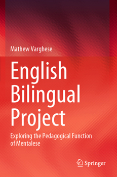 Paperback English Bilingual Project: Exploring the Pedagogical Function of Mentalese Book