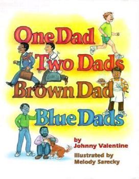 Hardcover One Dad, Two Dads, Brown Dad, Blue Dads (Alyson Wonderland) Book