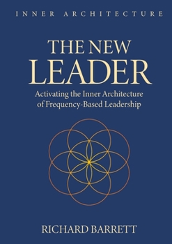 Paperback The New Leader: Activating the Inner Architecture of Frequency-Based Leadership Book