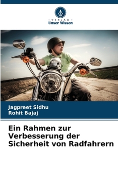 Paperback Ein Rahmen zur Verbesserung der Sicherheit von Radfahrern [German] Book