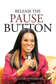 Paperback Release the Pause Button Book