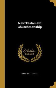 Hardcover New Testament Churchmanship Book