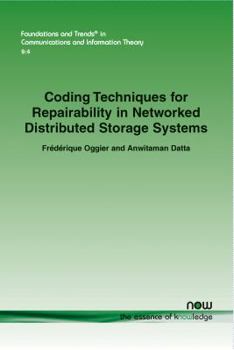 Paperback Coding Techniques for Repairability in Networked Distributed Storage Systems Book