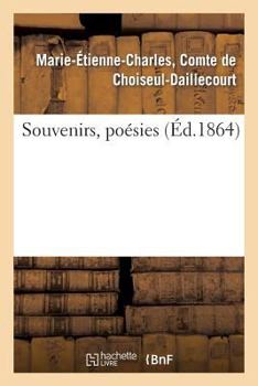 Paperback Souvenirs, Poésies [French] Book