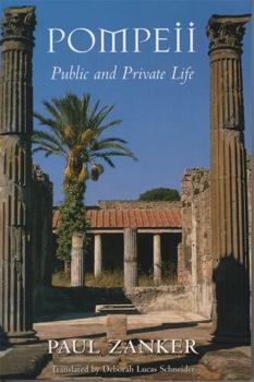 Pompeii: Public and Private Life - Book  of the Revealing Antiquity