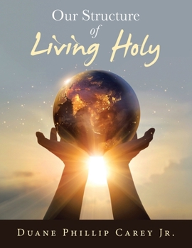 Paperback Our Structure of Living Holy Book