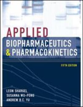 Hardcover Applied Biopharmaceutics & Pharmacokinetics, Fifth Edition Book