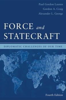 Paperback Force and Statecraft: Diplomatic Problems of Our Time Book