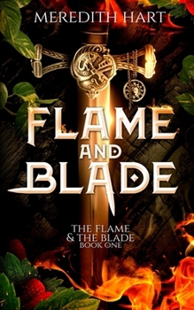 Paperback The Flame and The Blade Book