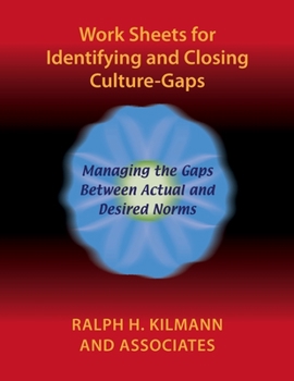 Paperback Work Sheets for Identifying and Closing Culture-Gaps Book