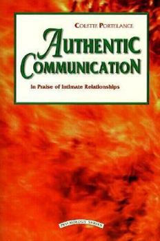 Paperback Authentic Communication: In Praise of Intimate Relationships Book