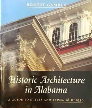 Hardcover Historic Architecture in Alabama Book