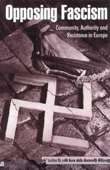 Hardcover Opposing Fascism Book