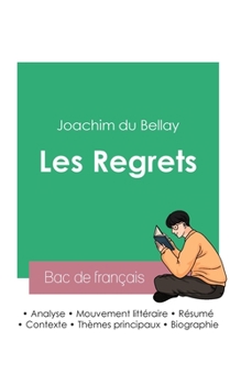 Paperback Réussir son Bac de français 2023: Analyse du recueil Les Regrets de Joachim du Bellay [French] Book