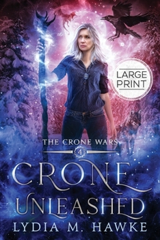 Paperback Crone Unleashed [Large Print] Book