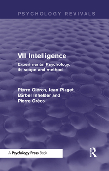 Paperback Experimental Psychology Its Scope and Method: Volume VII (Psychology Revivals): Intelligence Book