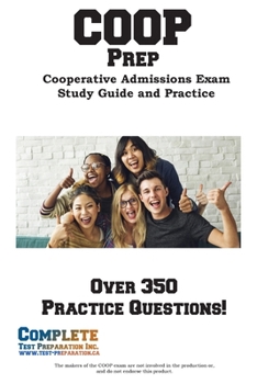 Paperback COOP Prep: Everything You Need to Pass the Cooperative Admissions Exam (COOP) with Practice Questions and Math Tutorials Book