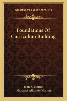 Paperback Foundations Of Curriculum Building Book