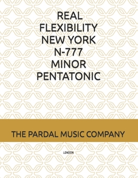 Paperback Real Flexibility New York N-777 Minor Pentatonic La Inversion del 7 Trombone: London Book