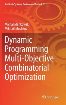 Hardcover Dynamic Programming Multi-Objective Combinatorial Optimization Book