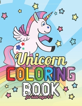 Paperback Unicorn Coloring Book for Kids Ages 4-8: Funny Unicorns Magical Gifts for Childrens Creative Book