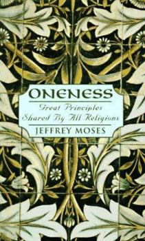 Paperback Oneness: Great Principles Shared by All Religions Book