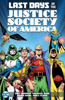 Paperback The Last Days of the Justice Society of America Book