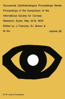 Proceedings of the Symposium of the International Society for Corneal Research (Documenta Ophthalmologica Proceedings Series)