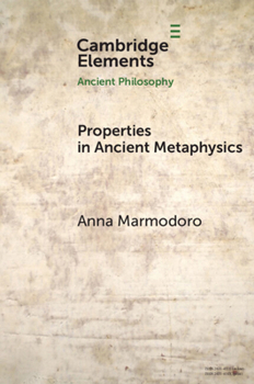 Paperback Properties in Ancient Metaphysics Book