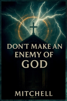 Paperback Don't Make an Enemy of God [Large Print] Book