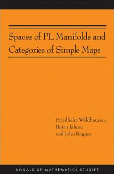 Paperback Spaces of PL Manifolds and Categories of Simple Maps (Am-186) Book