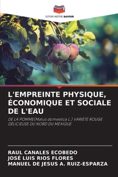 Paperback L'Empreinte Physique, Économique Et Sociale de l'Eau [French] Book