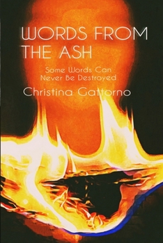 Paperback Words From The Ash: Some Words Can Never Be Destroyed Book