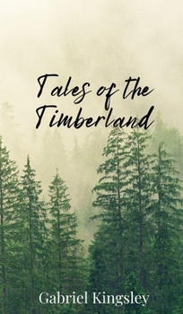 Hardcover Tales of the Timberland Book