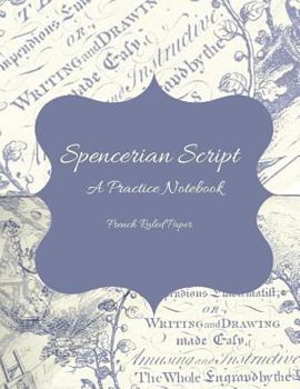 Paperback Spencerian Script: Blank Journal, French-Ruled, Seyes Style, Grands Carreaux Paper, 8.5x11 Inch Notebook, White Paper, Soft Cover, Penman Book