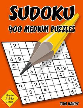Paperback Sudoku: 400 Medium Puzzles: Handy Sudoku Series Book