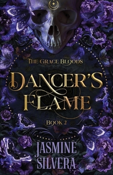 Dancer's Flame - Book #2 of the Grace Bloods