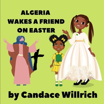 Paperback Algeria Wakes a Friend on Easter Book