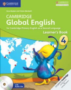 Paperback Cambridge Global English Stage 4 Stage 4 Learner's Book with Audio CD: For Cambridge Primary English as a Second Language Book