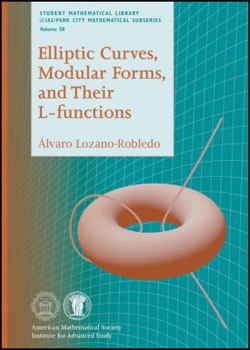 Paperback Elliptic Curves, Modular Forms, and Their L-functions (Student Mathematical Library) (Student Mathematical Library, 58) Book