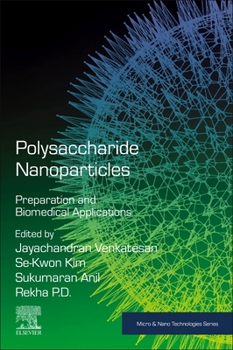 Paperback Polysaccharide Nanoparticles: Preparation and Biomedical Applications Book