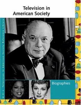 Hardcover Television in American Society: Biographies Book
