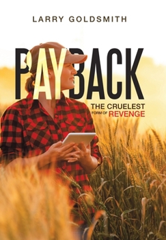 Hardcover Payback: The Cruelest Form of Revenge Book