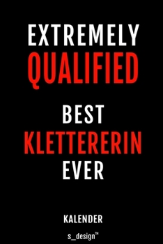 Kalender für Kletterer / Klettererin: Wochen-Planer 2020 / Tagebuch / Journal für das ganze Jahr: Platz für Notizen, Planung / Planungen / Planer, Erinnerungen und Sprüche (German Edition)