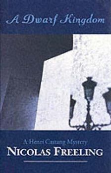 A Dwarf Kingdom - Book #16 of the Henri Castang