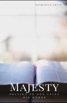 Paperback Majesty: Praying To God Using His Words Book