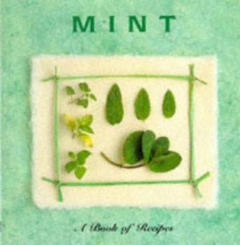 Hardcover Mint (Cooking With Series) Book