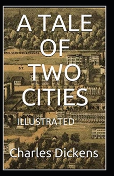 Paperback A Tale of Two Cities Illustrated Book